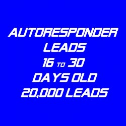 Autoresponder Leads-16-30 Days Old-20K Leads