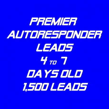 Premier Autoresponder Leads-4-7 Days Old-1.5K