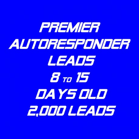 Premier Autoresponder Leads-8-15 Days Old-2K