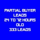Partial Buyer Leads-24-72 Hours Old-333 Leads