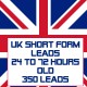 UK Short form leads-24-72 Hour-350 Leads